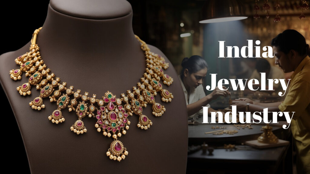 India Jewelry Industry